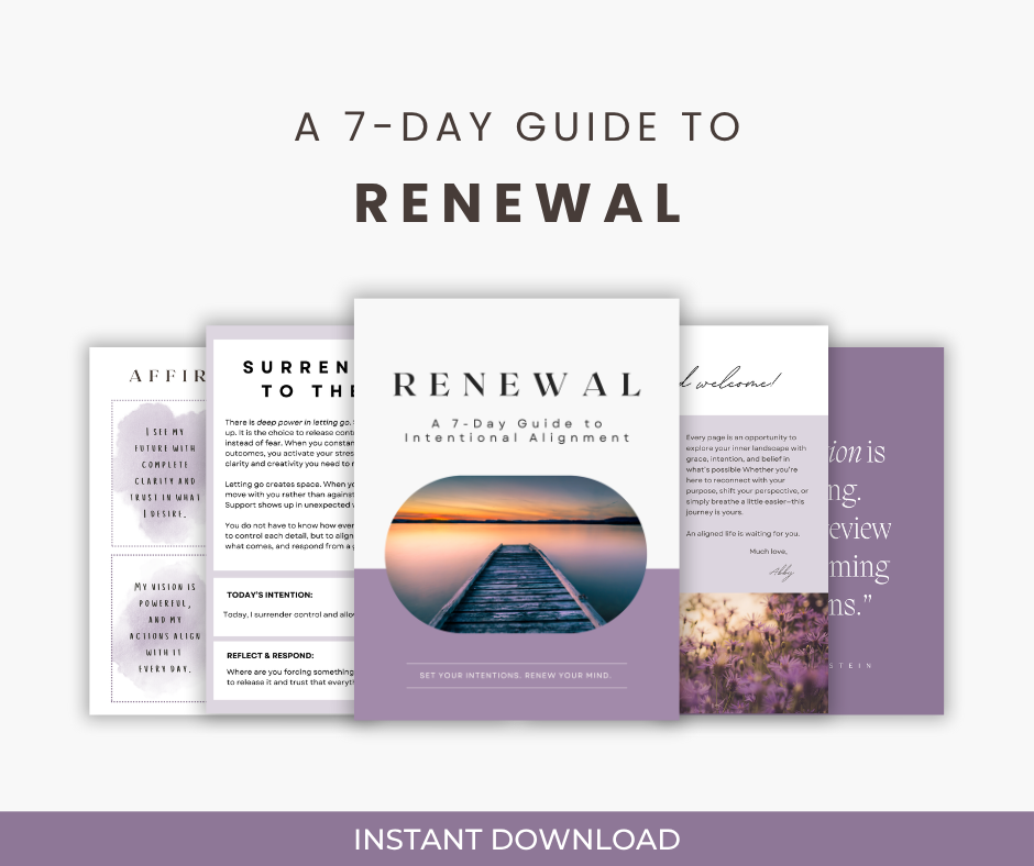 Renewal: A 7-Day Guide to Intentional Alignment (Digital Workbook)